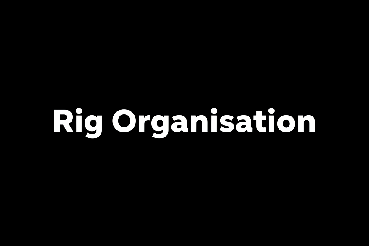 Rig Organisation